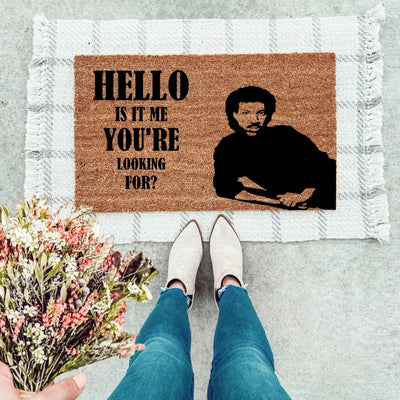 Hello, Is It Me You're Looking For Doormat - The Simply Rustic Barn