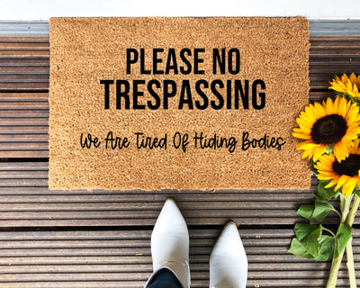 Please No Trespassing Doormat - The Simply Rustic Barn