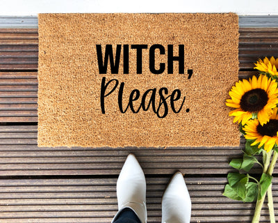 Witch Please Doormat - The Simply Rustic Barn