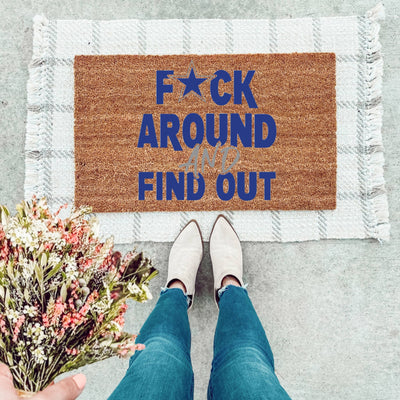 Fuck Around & Find Out Dallas Cowboys Doormat - The Simply Rustic Barn