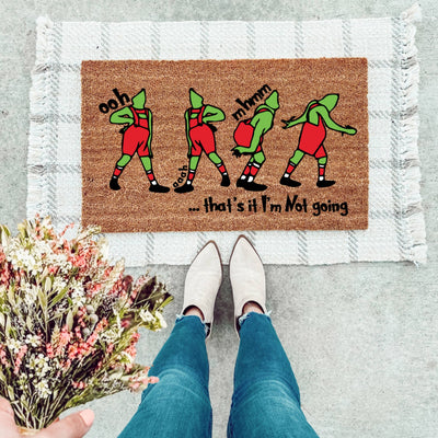 That's It I'm Not Going Doormat - The Simply Rustic Barn