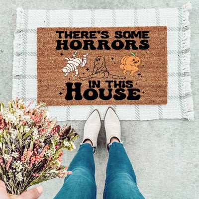 There's Some Horrors In This House Doormat - The Simply Rustic Barn