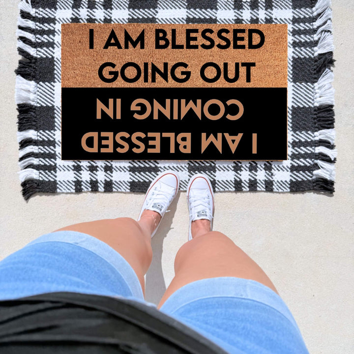 I Am Blessed Going Out, I Am Blessed Coming In Doormat