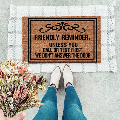 Friendly Reminder Doormat - The Simply Rustic Barn