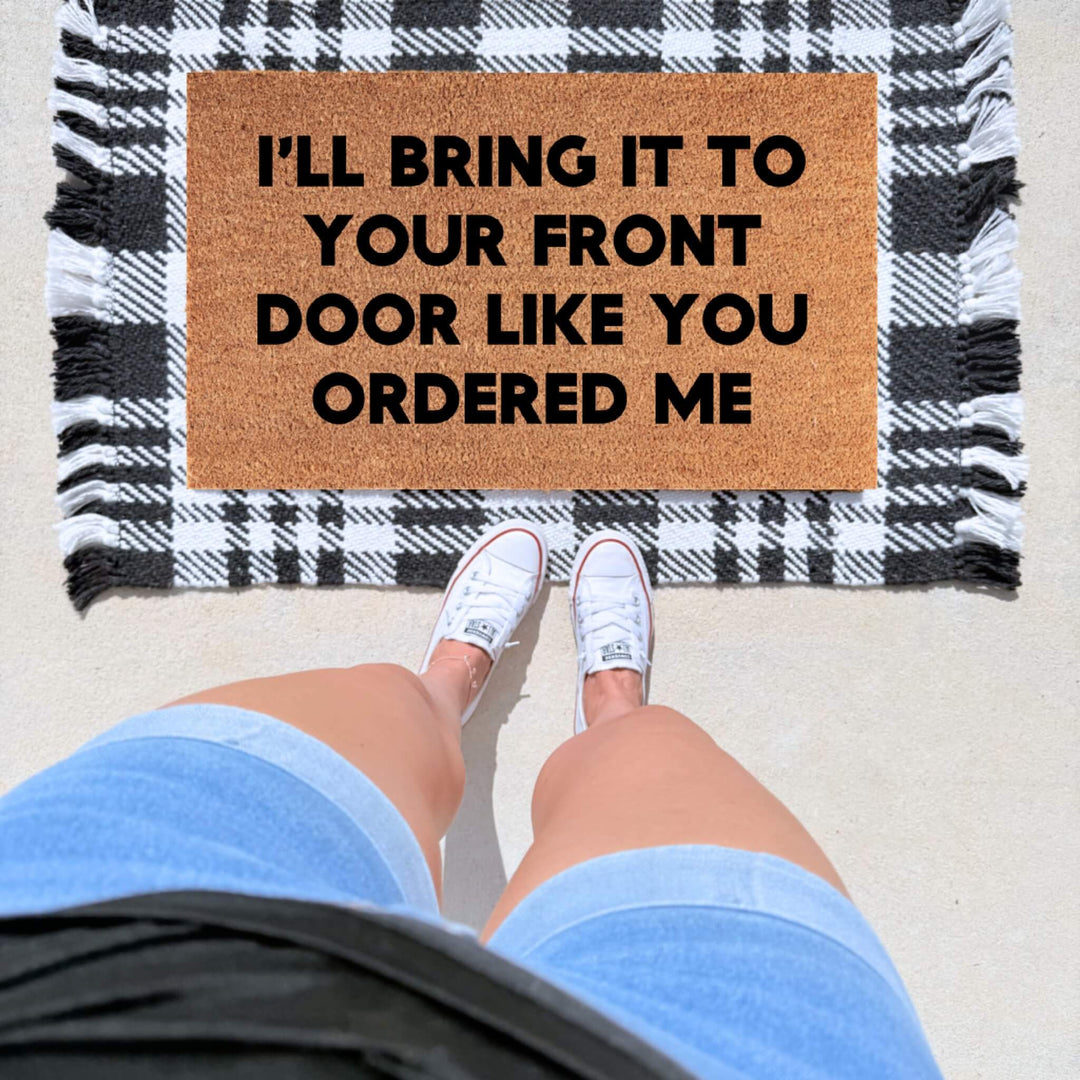 Lil Wayne Watch My Shoes inspired doormat featuring “I’ll Bring It to Your Front Door Like You Ordered Me” in bold black lettering on natural coir.