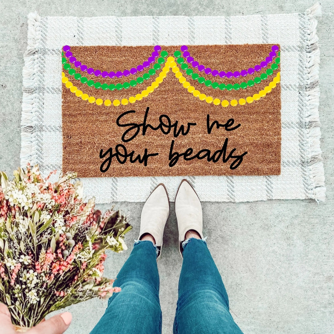 Show Me Your Beads Doormat - The Simply Rustic Barn