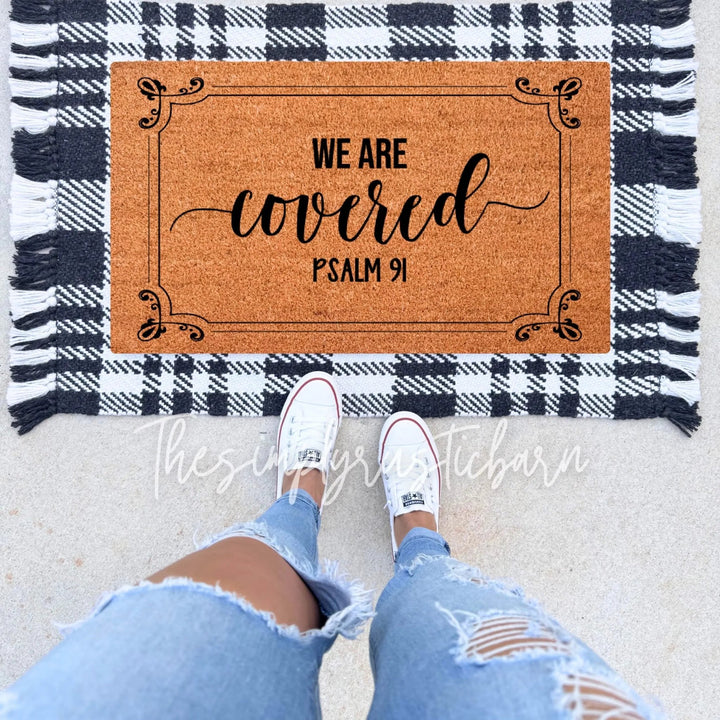 We Are Covered, Psalm 91 Doormat - The Simply Rustic Barn