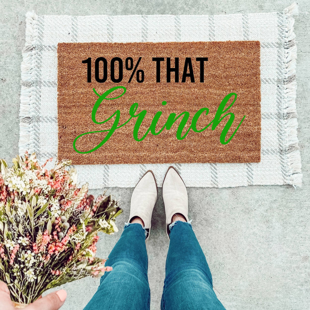100% That Grinch Doormat - The Simply Rustic Barn