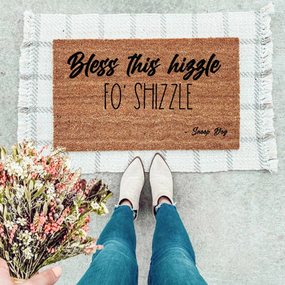 Bless This Hizzle Fo'Shizzle Doormat - The Simply Rustic Barn