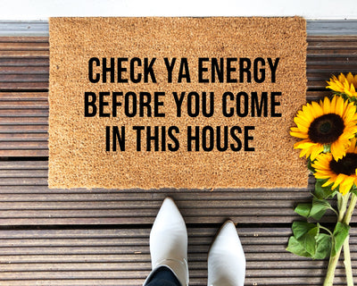 Check Ya Energy Doormat - The Simply Rustic Barn