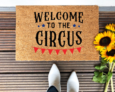 Welcome To The Circus Doormat - The Simply Rustic Barn