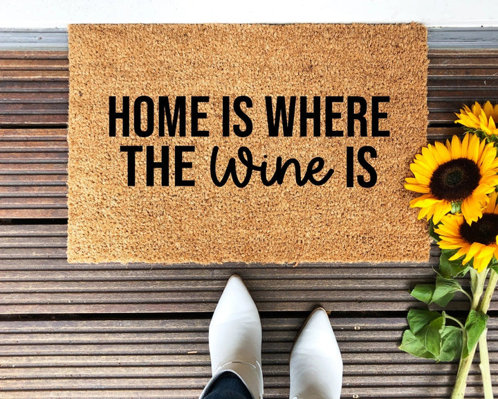 Home Is Where The Wine Is Doormat - The Simply Rustic Barn