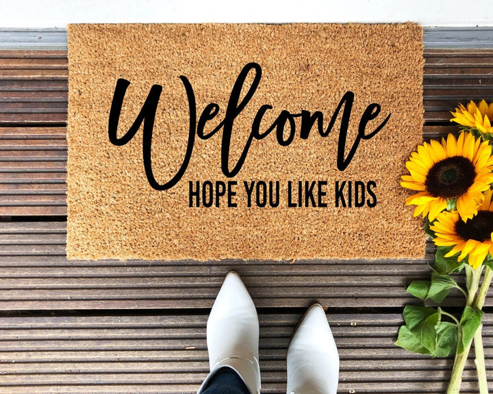 Hope You Like Kids Doormat - The Simply Rustic Barn